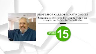 15# Carlos Minayo - PARTE 15  Saúde mental dos trabalhadores e a Vigilância em Saúde do Trabalhador