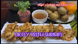 Angel’s Cooking: HOW TO COOK UKOY WITH SHRIMPS || SPROUTED BEANS WITH SHRIMPS FRITTERS.