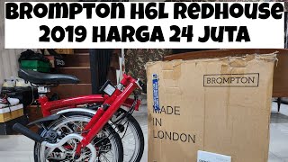 BROMPTON H6L RED HOUSE 2019 REVIEW