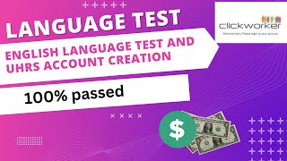 UHRS English language test and UHRS Account creation || clickworker assessment test