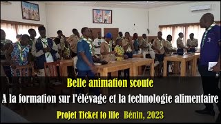 l Vibrante animation des scoutes l membres du projet Ticket to life