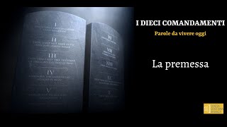 I dieci comandamenti -la premessa (audio)