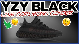 LIVE Cop! W or L? Yeezy 350 V2 Mono Cinder