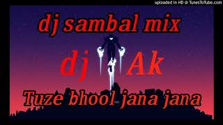 Tu_Yaad_Na_Aaye_Sambhal_Mix_AK_Production_RR_Music