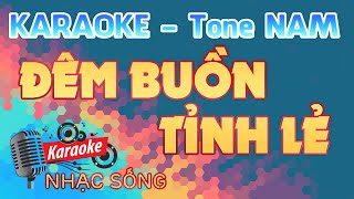 Đêm Buồn Tỉnh Lẻ Karaoke - Tone Nam - Karaoke Nhạc Sống Sóc Trăng