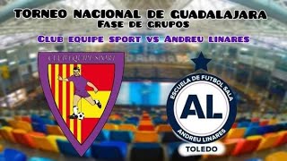 TORNEO GUADALAJARA EQUIPE SPORT VS ANDREU LINARES