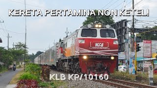 KERETA PERTAMINA NON KETEL! Hunting KLB Kirim Rangkaian ex Rombongan Pertamina