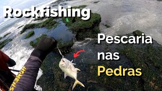 De volta à Pescaria - Pescaria nas Pedras com Iscas Artificiais - Rockfishing na Praia de Buraquinho