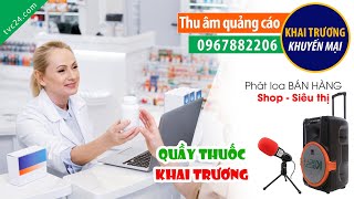 Thu âm khai trương nhà thuốc Minh Châu 175 TVC24 đọc Quảng cáo 0967882206