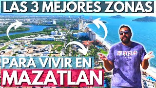 ¿Cuál es la mejor zona para VIVIR en MAZATLÁN? Invertir en Bienes Raíces