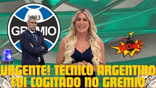 ​🚨​NOTICIAS DO GREMIO HOJE:GREMIO APOSTA EM TECNICO ARGENTINO PARA COMANDAR O CLUBE EM 2025.