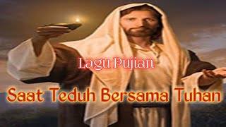 Lagu Rohani Kristen Saat Teduh