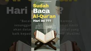 Sudahkah Baca Al-Qur'an Hari Ini ??? #bacaalquran #ngajiyuk #ngajitiaphari #bacaalquranmerdu