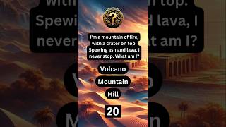 Everlasting Fire Mountain: Can You Guess This? 🔥 #shorts #riddles #quiz #brainteasers