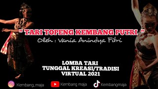 TARI TOPENG KEMBANG PUTRI, Oleh: Vania Anindya Fitri