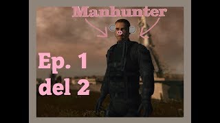 Manhunter, Ep #1 del 2: Gjennom dalen - Hvor er Karim? - En n00b i aksjon!