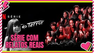 Terça do Terror | Série sobrenatural com relatos reais | Netflix