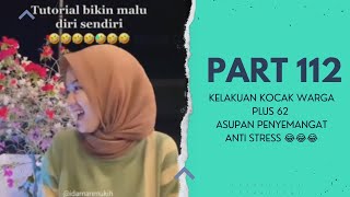 ASUPAN MEME TERBARU WARGA + 62 | PART 112