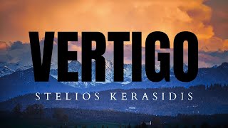 Stelios Kerasidis Ι VERTIGO (Official Visualizer)