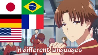 Kiyotaka Ayanokouji in different languages. [Classroom of the Elite]