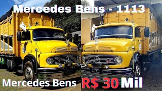 CAMINHÃO MERCEDES -BENS  1113 Á VENDA A PARTIR DE  R$ 30 MiL Reais !!!