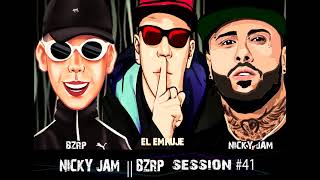 NICKY JAM BZRP Music Sessions #41 VERSION EL EMPUJE