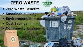 Towards Zero Waste: Practical Strategies for a Sustainable Futureg