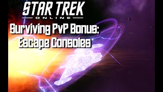 Surviving STO PvP Addendum: Escape Consoles