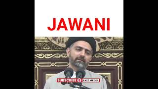 Jawani..molana nusrat bukhari short video majlis..allama nusrat bukhari whatsapp status majlis