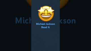 Michael Jackson bead it