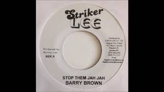 ReGGae Music 907 - Barry Brown - Stop Them Jah Jah [Striker Lee]