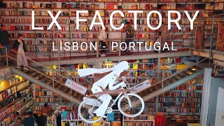 LX FACTORY - Videos Portugal