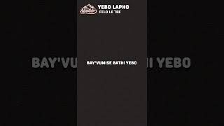 Felo Le Tee, Scotts Maphuma & ThabzaTee - Yebo Lapho feat. DJ Maphorisa & Djy Biza #YeboLapho #afro