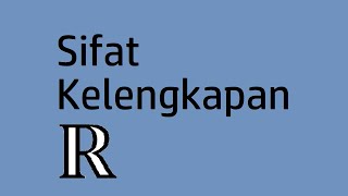 BERMATEMATIKA - SERI II: #08 Sifat Kelengkapan Bilangan Real