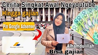 ( Pin Google Adsense ) Akhirnya Datang Juga Cerita Singkat Awal Ngeyoutube Hingga Gajian