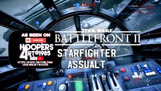 #StarWarsBattlefrontII #PS4 Starfighter Assault