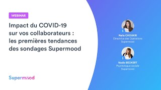 Webinar - Impact du COVID-19 sur vos collaborateurs : les premières tendances des sondages Supermood