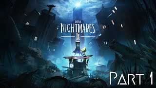 Little Nightmares 2 Walkthrough Part 1 NEW FRIEND