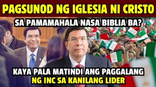 IGLESIA NI CRISTO bakit lubos na NAGPAPASAKOP sa PAMAMAHALA nila?