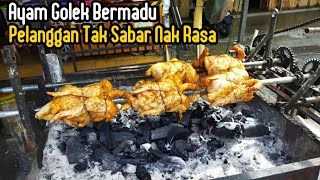 Ayam Golek Madu Belum Masak Pelanggan Dah Terliur!