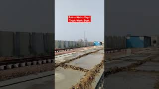 Patna Metro Dept Track Work Start #update