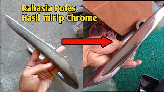 BONGKAR TRIK RAHASIA POLES HASIL SEPERTI KILAU CHROME