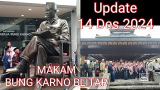 MAKAM BUNG KARNO BLITAR  UPDATE 14 DES 2024 KH.WARTO HABIB & SANTRI