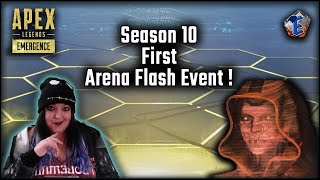 Apex Legends - Season 10 Arena Flash Event !