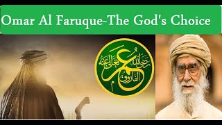 Omar Al Faruq   - The God's Choice ~ By Maulana Wahiduddin Khan // Rediscover Islam