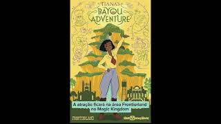 Tiana’s Bayou Adventure abre em 28 de junhono Walt Disney World Resort, na Flórida!