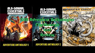 3 Amazing OSR Adventure Anthologies - Flip-through and Review