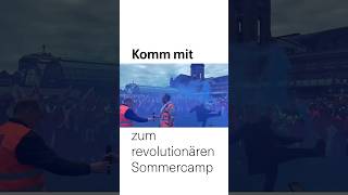 Melde dich jetzt beim Revolutionären Sommercamp an!