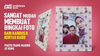 Bingkai dari Kardus   |  Photo Frame DIY