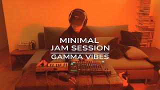 Gamma Vibes - Minimal Jam Session